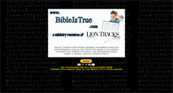 Desktop Screenshot of bibleistrue.com